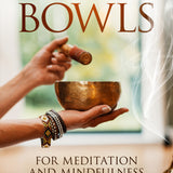 Singing Bowls for Meditation and Mindfulness